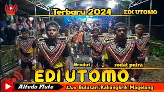 Brodut new Edi utomo terbaru 2024 rodat putra live Bulusari,Kaliangkrik,Magelang