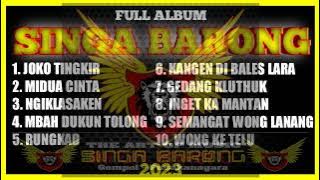 FULL ALBUM SINGA BARONG 2023