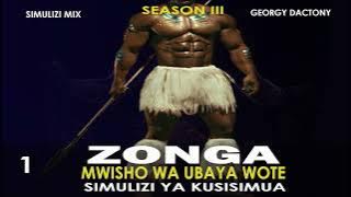 ZONGA 1 season III (MWISHO WA UBAYA WOTE)