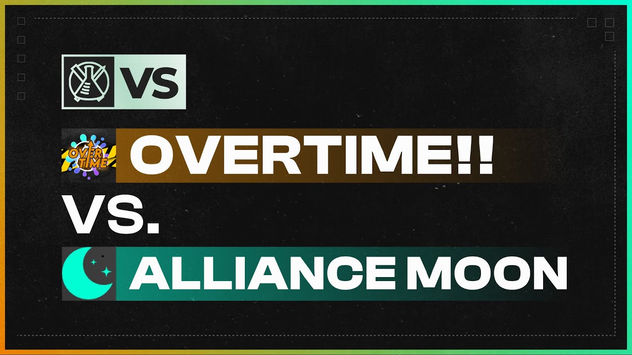 IPL VS: OVERTIME!! VS Alliance Moon