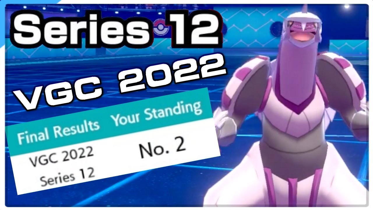 VGC 2022 Series 12 TOURNAMENT! Pokemon Sword and Shield Competitive ...