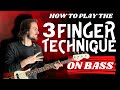 How To Play The 3 Finger Technique On Bass (w/ Multiple Combos!)