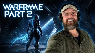 π΄VERT: WARFRAME PART 2 β Iβm Starting to Understand This Game!