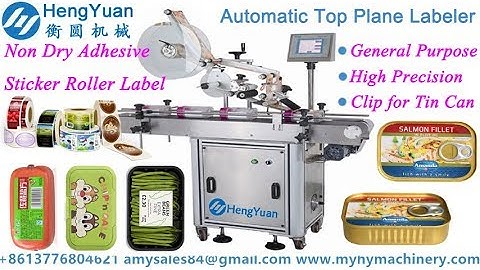 Automatic Top Surface Plane Labeling Machine Applied in Tin Can Label Applicator