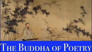 Full The Buddha of Poetry Wang Wei 王维 News