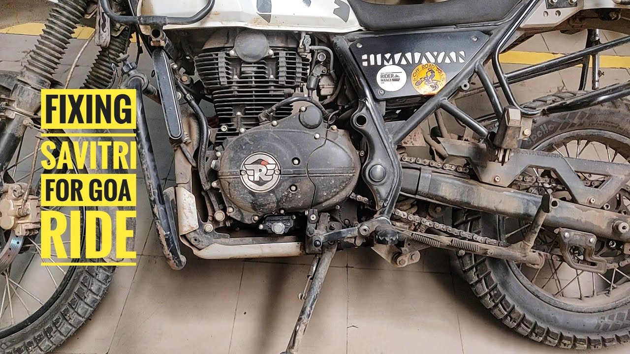 Fixing Savitri for Goa Ride