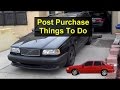 New Volvo owner things to do after purchase or check yearly on a 850, S70, V70, XC70, etc. - VOTD