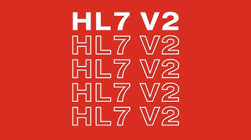 HL7 V2 TUTORIAL | Everything You Need to Know About HL7 Messages (ADT, ORM, ORU)