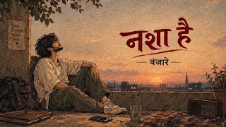 नशा है - Banjaare (official video) by Sudo Lo-Fi Song | SUDO Studio screenshot 4