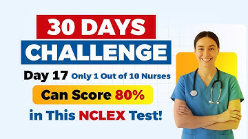 “Test 17/30: 75 Most Repeated NCLEX Questions You Must Know! | NCLEX Questions