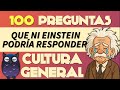 Desafío de Cultura General: Test de 100 Preguntas