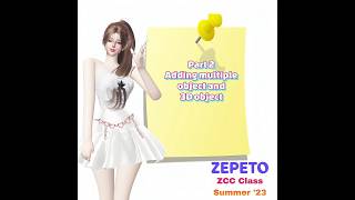 ZEPETO ZCC intermediate Class~ Part 2/multiple PNG and 3D object