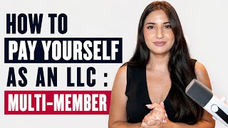 How to Pay Yourself in a Multi-Member LLC