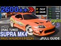 SUPRA MK4 2600++ 🚀 FASTEST DRAG TUNING GUIDE in Car Parking Multiplayer 2 (UPDATED)
