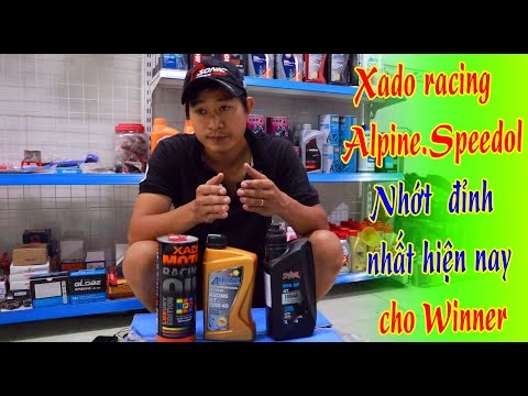 Video Nhớt XADO RACING. ALPINE .SPEEDOL là những dòng nhớt... - youtube