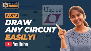Schematic Capture | How to Draw Circuits in LTspice | The Silicon Sandbox 