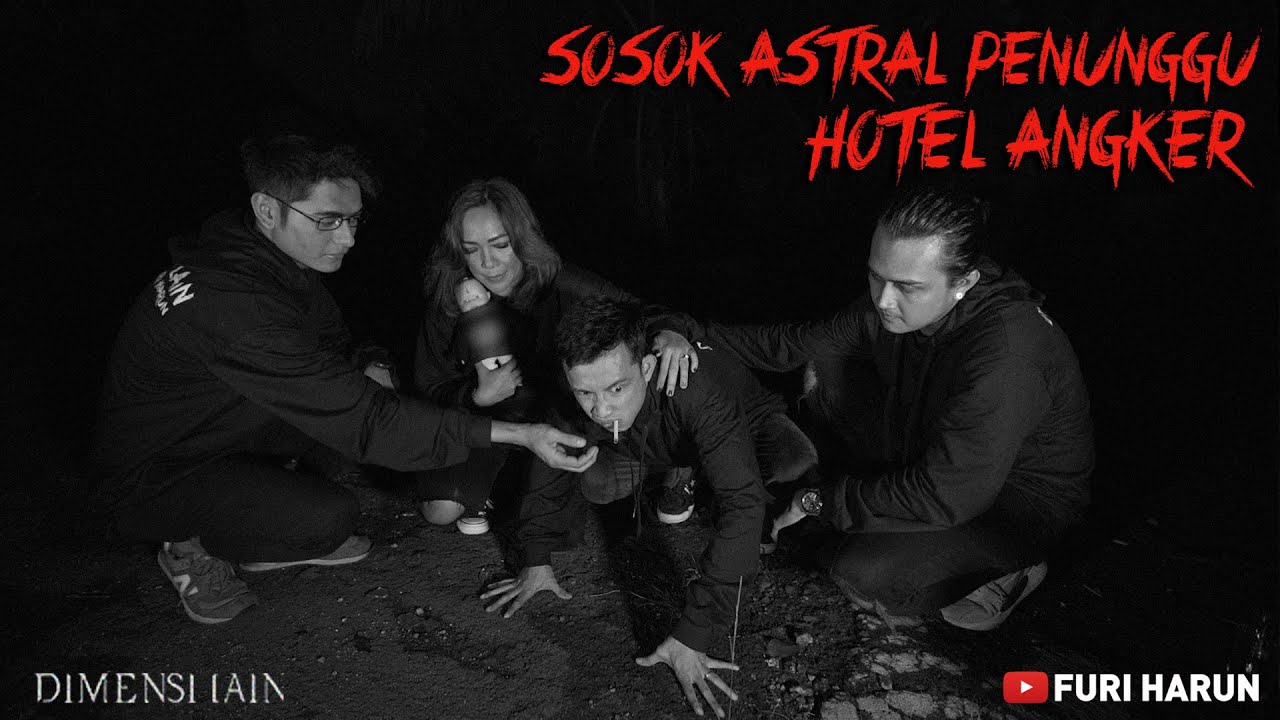 DIMENSI LAIN - Sosok Astral Penunggu Hotel Angker
