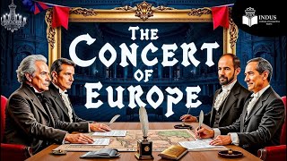 The Concert of Europe/Congress of Vienna | Lecture 12