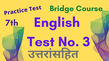 STD 7th |English Test 3 | Practice | #bridgecourseenglishtest3 #englishtest#3practice #englisgtest3