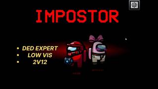 How To Win In An Expert Among Us Lobby ?The Art of Imposting 💀🔥(2v12 POLUS)!