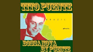 Bossa Nova a la Puente - YouTube
