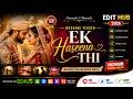 Edius Teaser Free Download | Ek Haseena Thi | The Edit Factory 2026