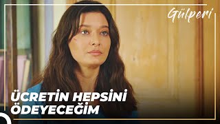 Gülperi, Kadirin Ücretini Ödedi Gülperi