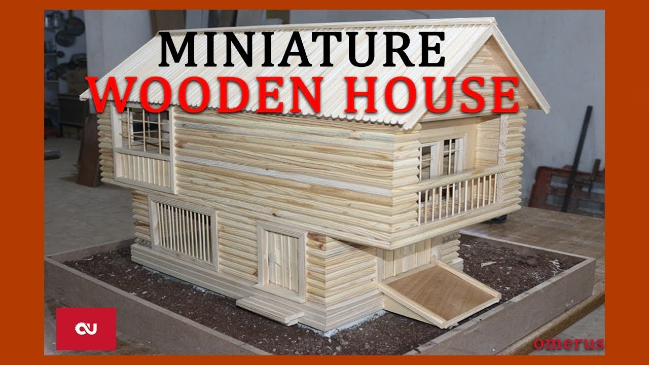 Making Miniature Wooden House / Alaska Homes / how to.
