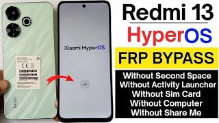 Redmi 13 hyper os frp bypass remove google account | how to remove google account redmi 13 all model