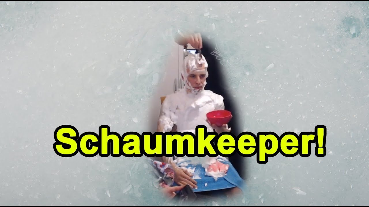 Der Schaumkeeper!