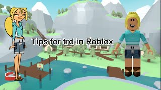 Tips for trd/total Roblox drama