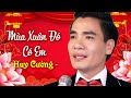 Ma xun  c em  huy cng  4k mv official  em c nghe tri vo xun cha