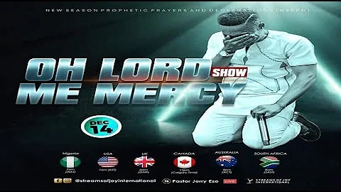OH LORD SHOW ME MERCY || NSPPD || 14TH DECEMBER 2022