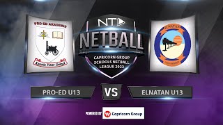 Pro-ED vs Elnatan u/13 Capricorn Schools Netball
