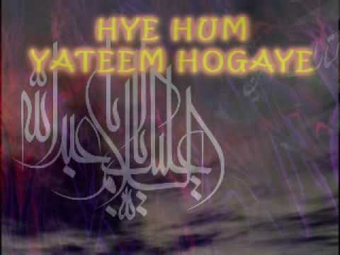 10 Hye Hum Yateem Hogaye by Fatima Dhamani of London, UK (Manqabats 2009)
