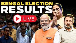 West Bengal Results LIVE Updates : Mamata Banerjee vs Suvendu Adhikari | LIVE Bengal Results 2026