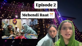 Mehendi Raat Episode 2