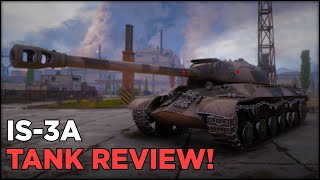 IS-3A - Tank Review | World of Tanks