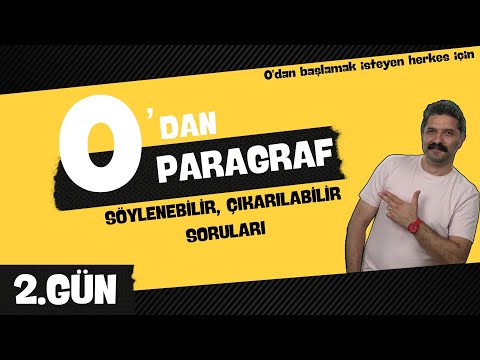 2.GÜN / Söylenebilir, Çıkarılabilir Soruları / 0'DAN PARAGRAF KAMPI / RÜŞTÜ HOCA