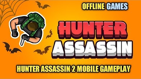 Offline game Hunter Assassin 2 Mobile Gameplay 2022