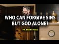 Who Can Forgive Sins but God Alone?  Jesus Heals the Paralytic Man
