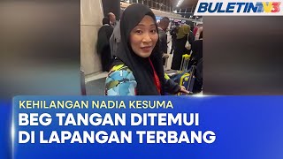 Download Lagu KEHILANGAN NADIA KESUMA | Pelakon Gagal Dikesan Lebih 24 Jam Semasa Transit Di Jeddah (BU) MP3