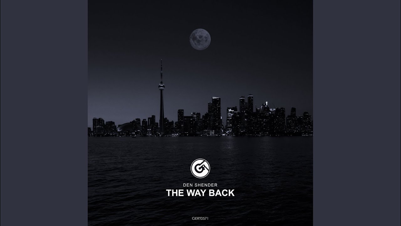 Watch The Way Back (Original Mix) on YouTube Watch The Way Back (Original Mix) on YouTube