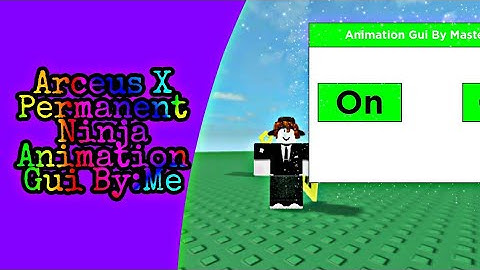 Arceus X Permanent Ninja animation