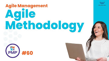 Agile Methodology in PMP: Embracing Flexibility for Project Success