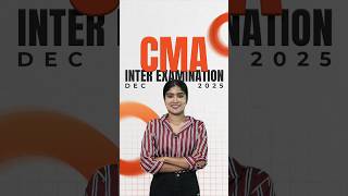 CMA Inter Examination – December 2025 Update!