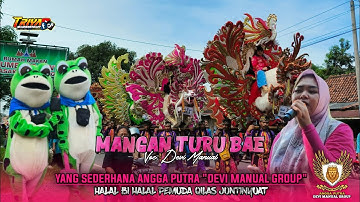 MANGAN TURU BAE - VOC. DEVI MANUAL || ANGGA PUTRA X PEMUDA QILAS JUNTINYUAT 2025