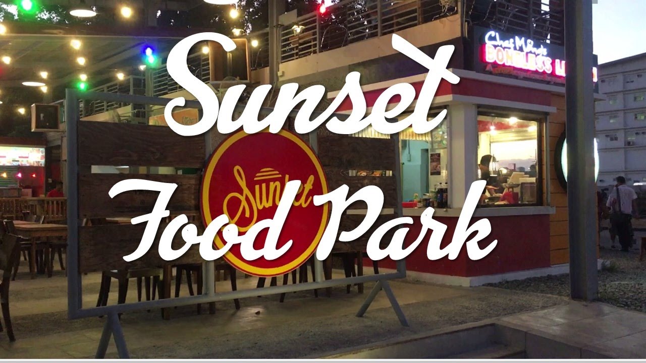 FOOD TRIP AT SUNSET FOOD PARK! YouTube