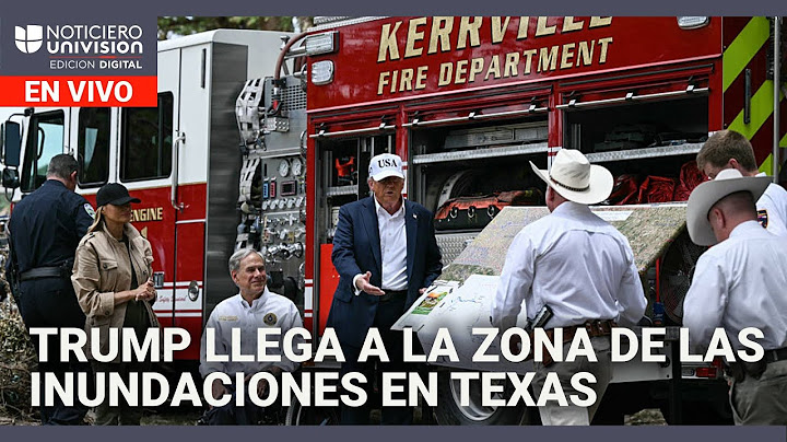 Trump llega a la zona de las inundaciones en Texas Edicion Digital 11 de julio de 2025