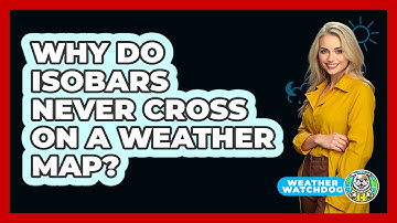 Why Do Isobars Never Cross On A Weather Map? - Weather Watchdog